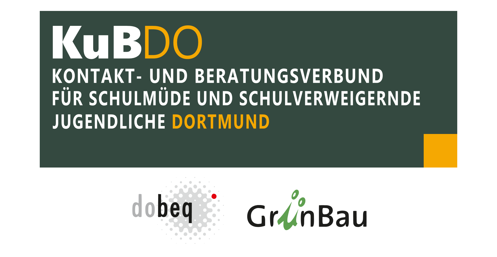 KuBDO – Kontakt- und Beratungsverbund für schulmüde und schulverweigernde Jugendliche Dortmund (dobeq und GrünBau)